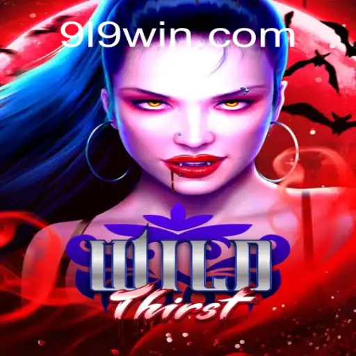 Exploring the Exciting World of WildThirst and 919win Oficial Slots Brasil #1